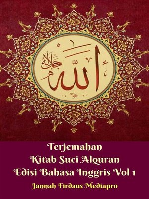 cover image of Terjemahan Kitab Suci Alquran Edisi Bahasa Inggris Vol 1